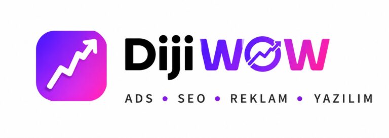 DijiWOW Seo Web Tasarım ve Reklam Ajansı